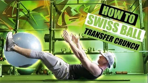 SWISS BALL TRANSFER CRUNCH