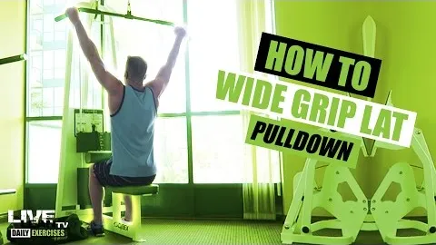 Wide Grip Lat Pulldown